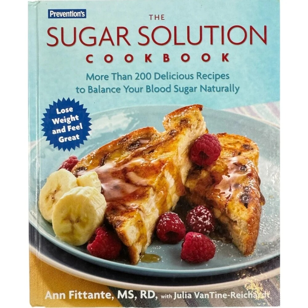 The Sugar Solution Cookbook by Ann Fittante (Hardcover)